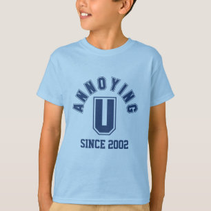 Funny Annoying You Boy T-shirt, Blue T-shirt
