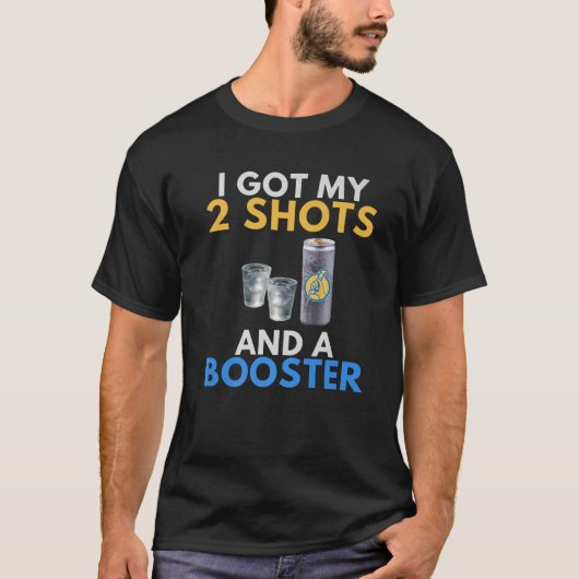 Funny Anti Vaccine kreeg mijn 2 Vodka Shots Energy T-shirt (Voorkant)