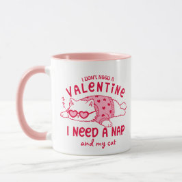 Funny Anti-Valentine Nap and My Cat Custom Coffee Mok