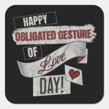 Funny Anti Valentines Day Happy Obligated Gesture 