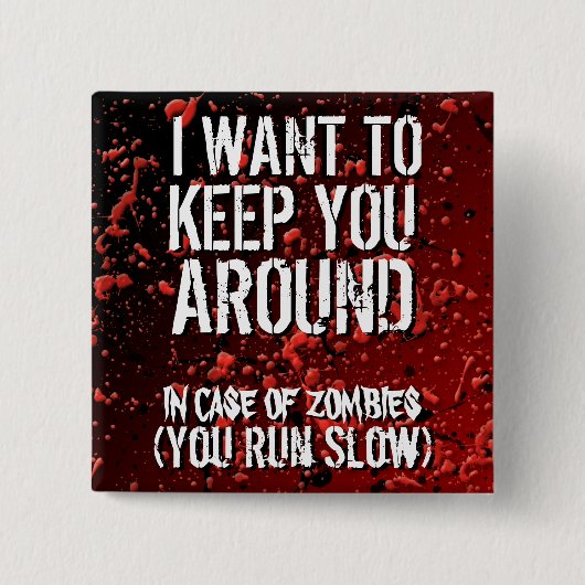 Funny Apocalypse Zombies Humor Vierkante Button 5,1 Cm (Voorkant)