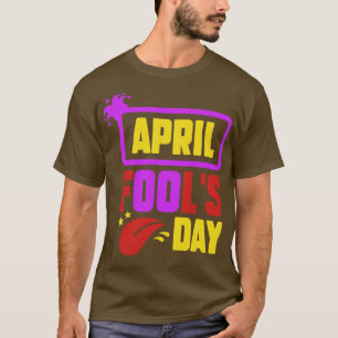 Funny April Fools Day Pranks Kit 1 april jokes k T-shirt