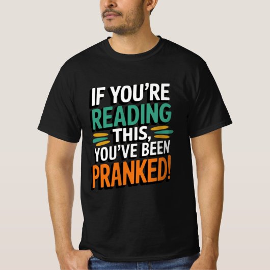 Funny April Fool's Day T-Shirt (Devant)