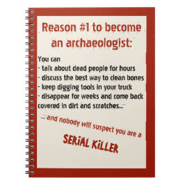 Funny Archeoloog Serial Killer Joke Notitieboek