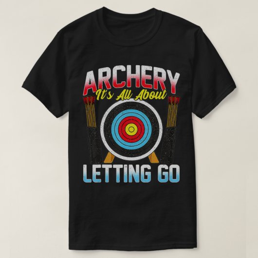 Funny Archer Bow & Arrow Archery Gift Idea For Me T-shirt (Design voorkant)