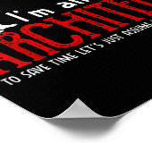 Funny Architect Saying Ume I’m Always Right Quote  Poster (Hoek)