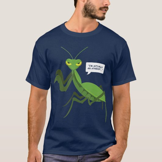 Funny Atheist die Mantis Bug Religies bidt T-shirt (Voorkant)