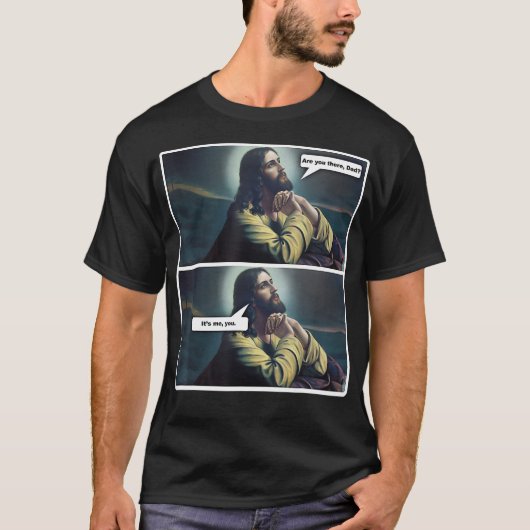 Funny Atheist Religious Jesus Praying Gift T-shirt (Voorkant)