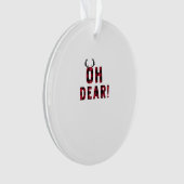 Funny Attitude Oh Dear Plaid Deer Acrylic Ornament (voorkant)