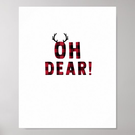 Funny Attitude Oh Dear Plaid Deer Creative Design Poster (Voorkant)