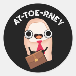 Funny Attorney Toe Pun Dark BG Ronde Sticker