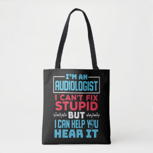 Funny Audiologist Audiology Fix Stomme Gezegde Draagtas