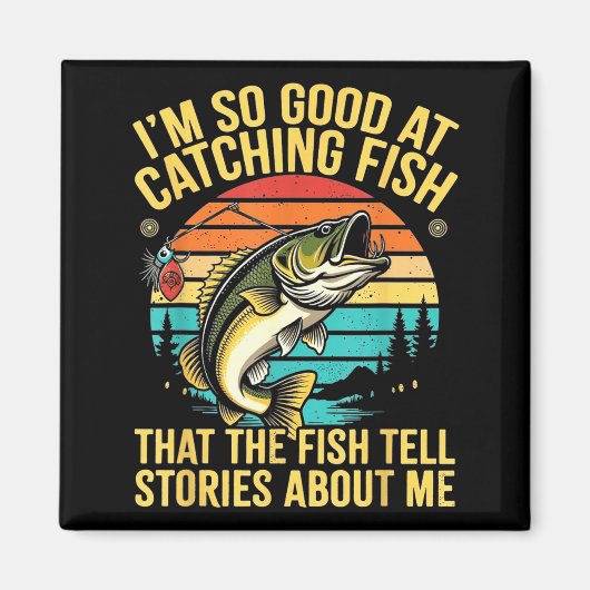 Funny B Fishing Quote Angler Snnerbait Lure Humor  Magneet (Voorkant)