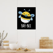 Funny Baby Bee Pun Dark BG Poster (Keuken)