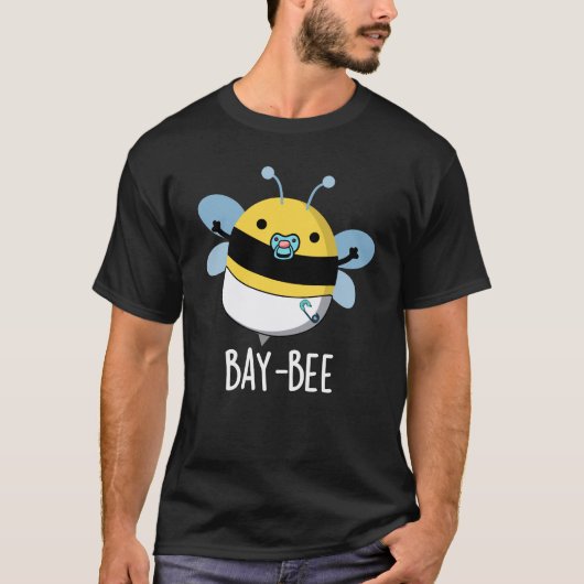 Funny Baby Bee Pun Dark BG T-shirt (Voorkant)