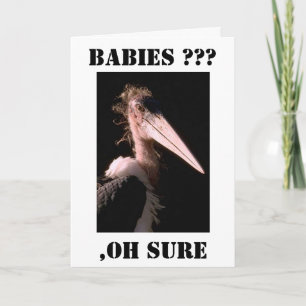 FUNNY BABY THE SARCASTIC STORK HUMOR Congrates CAR Kaart