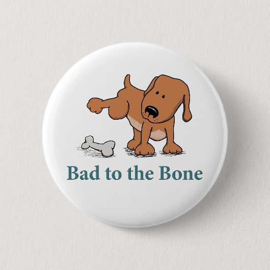 Funny Bad to Bone Dog Ronde Button 5,7 Cm (Voorkant)