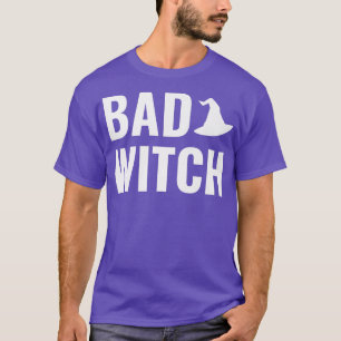 Funny Bad Witch Halloween 3600360 T-shirt