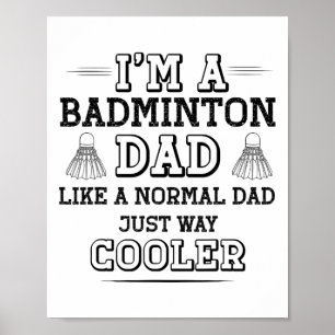 Funny Badminton Dad Shirt Mannen Badminton Speler Poster