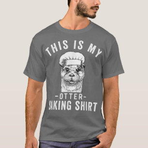 Funny Baker Baking Lover Dit is mijn otter Baking T-shirt