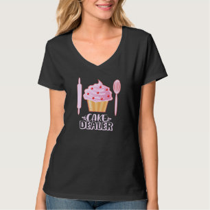 Funny Baker GiftCake Dealer T-shirt