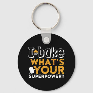Funny Baker Quote I Bake wat is jouw Superpower? Sleutelhanger