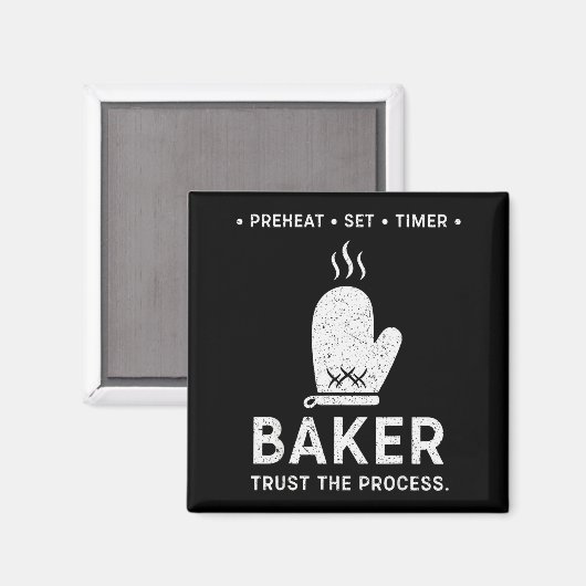 Funny Baker Trust The Process Baking Motivation Magneet (Voorkant / Achterkant)