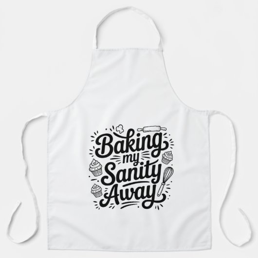 Funny Baking Mom Apron – Baking My Sanity Away Schort (Voorkant)