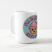Funny Baking Sticker - I'll Bake You Into A Pie Cu Koffiemok (Voorkant links)
