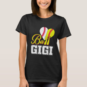 Funny Ball Gigi Softball Baseball Funny Women T-shirt