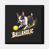 Funny Ballaholic Boston Terrier Dog Chasing Bostie Magneet (Voorkant)