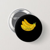 Funny Banana Quote Ronde Button 5,7 Cm (Voorkant /achterkant)