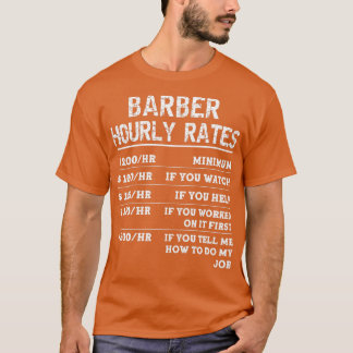 Funny Barber heeft nog nooit de verkeerde kant op T-shirt