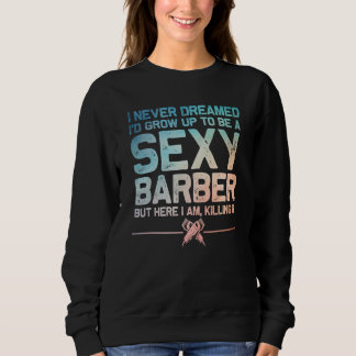 Funny Barber Mannen Pap Barbershop Hairdresser Hai Trui