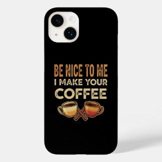 Funny Barista Cafe Lover Gift Case-Mate iPhone 14 Hoesje