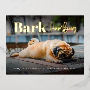 Funny Bark Humbug Minimale aangepaste foto Folie Feestdagen Briefkaart