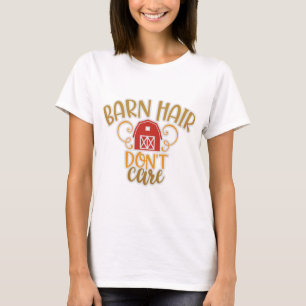 Funny Barn Hair geeft geen Barn Life T-shirt