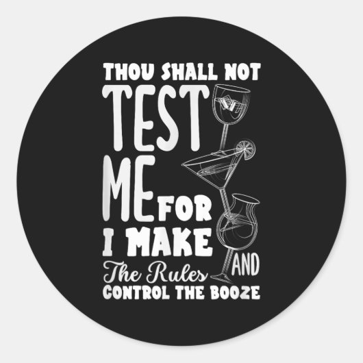 Funny Bartender Thou Shall Not Test Me Quote  Ronde Sticker (Voorkant)