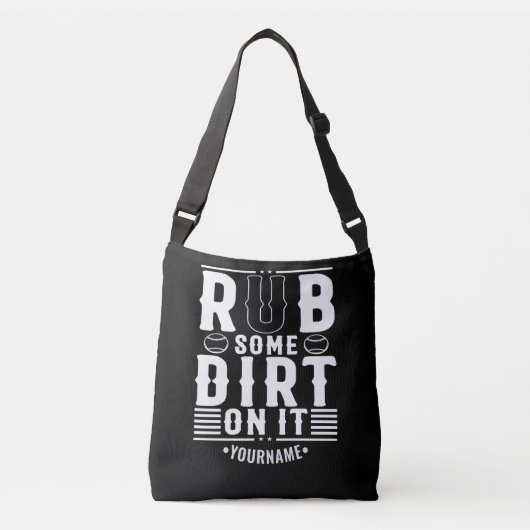 Funny Baseball Rub Some Dirt On It Crossbody Tas (Voorkant)