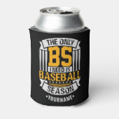 Funny Baseball Sarcasm Blikjeskoeler (Blikje Achterkant)