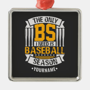 Funny Baseball Sarcasm Metalen Ornament