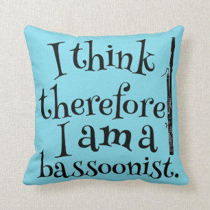 Funny Bassoon Music Quote Gift Idee Kussen