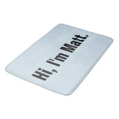 Funny Bath Mat - Hallo, ik ben Matt (Gekanteld)