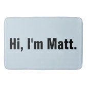 Funny Bath Mat - Hallo, ik ben Matt (Voorkant)