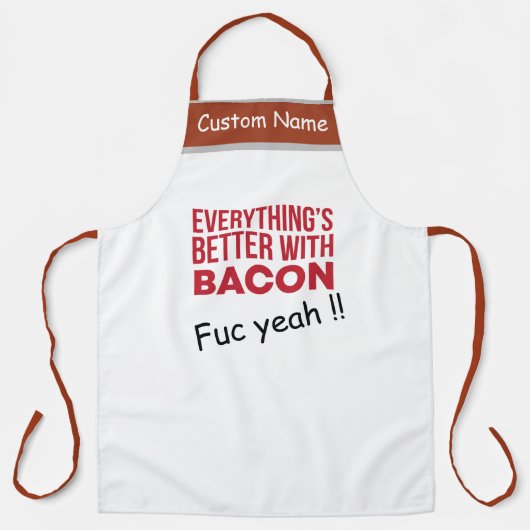 Funny BBQ Grill | Alles is beter met Bacon Schort (Voorkant)