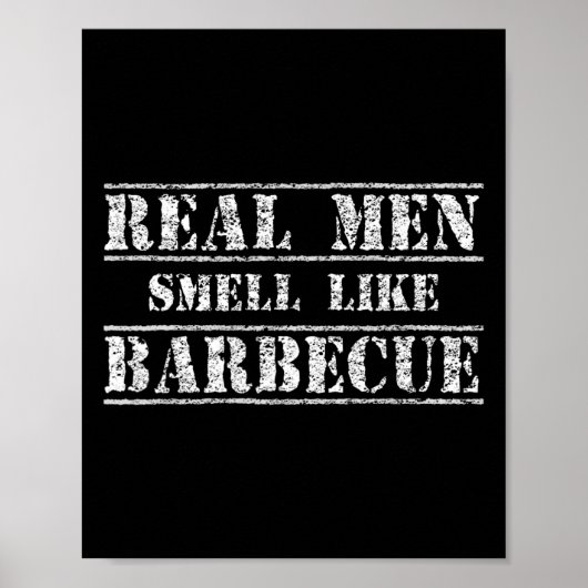 Funny Bbq Grilling Gift Shirt Real Men Smell Like  Poster (Voorkant)