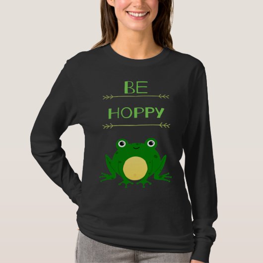Funny Be Hoppy Frog Amphibian Pun T-shirt (Voorkant)