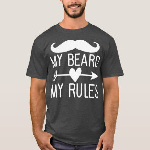 Funny Beard geeft mijn baard mijn Reglement 4 T-shirt