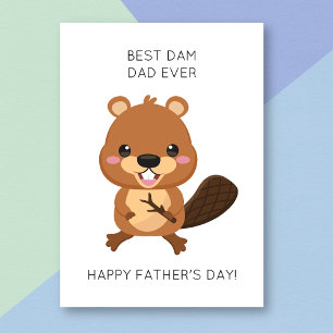 Funny Beaver Animal Pun Carte Fête des pères