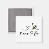 Funny Bee Lover Nana To Be Magneet (Voorkant / Achterkant)